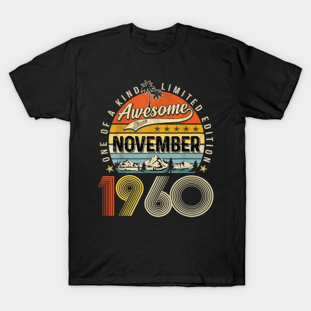 Awesome Since November 1960 Vintage 63rd Birthday T-Shirt by Marcelo Nimtz